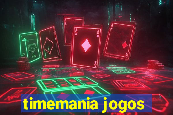 timemania jogos